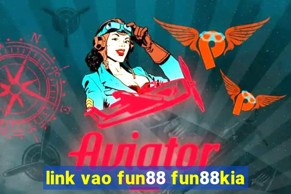 link vao fun88 fun88kia