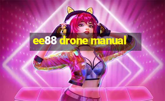 ee88 drone manual