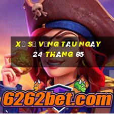 xổ số vũng tàu ngày 24 tháng 05