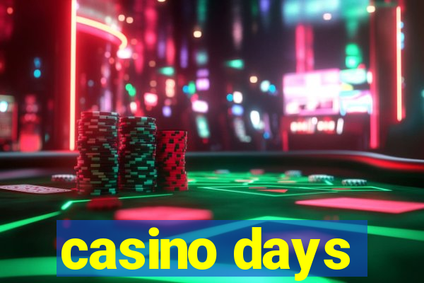 casino days