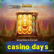 casino days