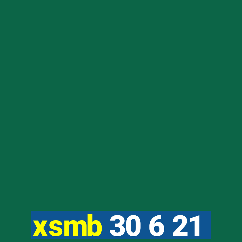 xsmb 30 6 21