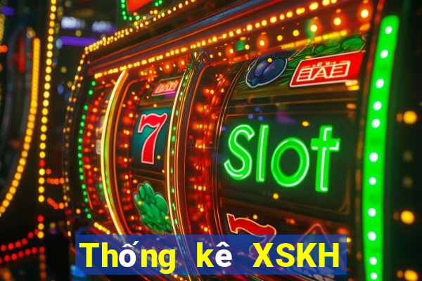 Thống kê XSKH Chủ Nhật