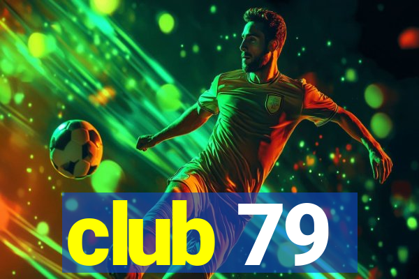 club 79