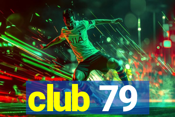 club 79