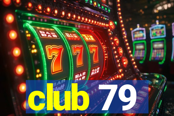 club 79