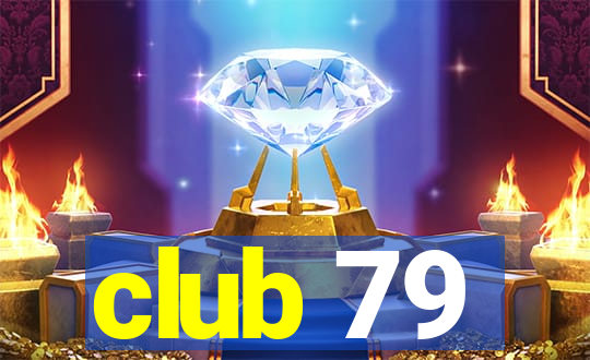 club 79