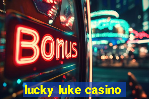 lucky luke casino