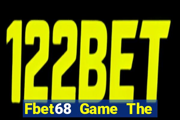 Fbet68 Game The Bài Hay Nhất 2021