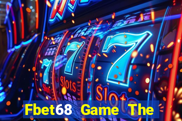 Fbet68 Game The Bài Hay Nhất 2021