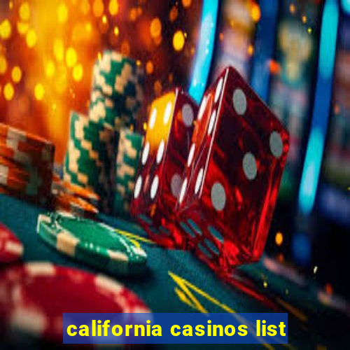 california casinos list