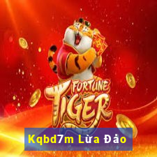 Kqbd7m Lừa Đảo