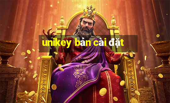 unikey bản cài đặt