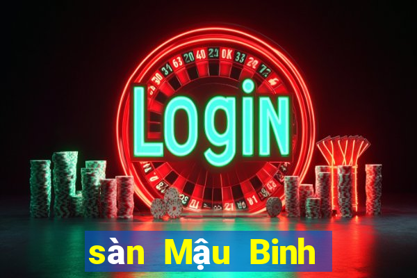 sàn Mậu Binh có lừa đảo không