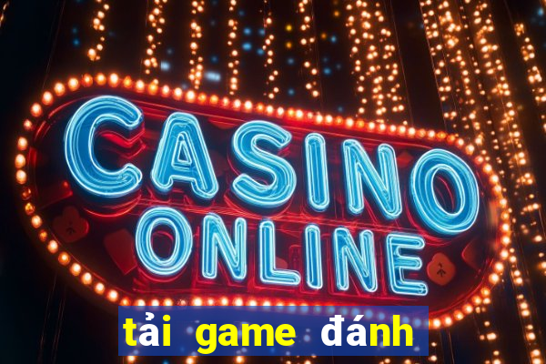 tải game đánh bài offline cho máy tính bai phom