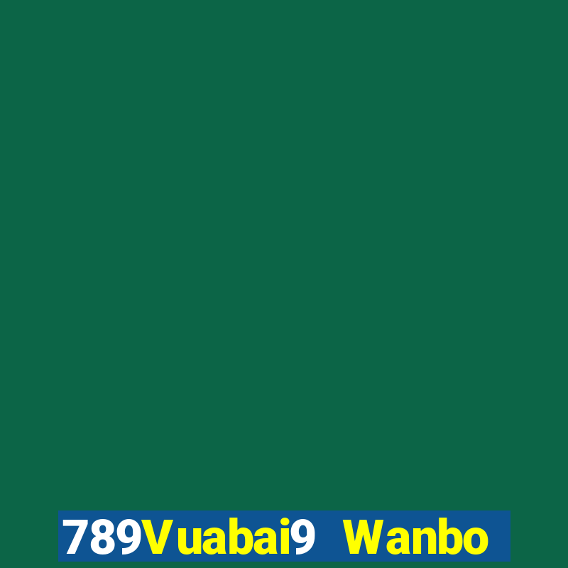 789Vuabai9 Wanbo Châu Á