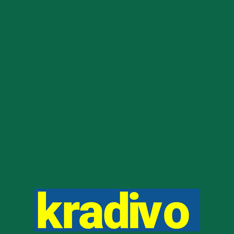 kradivo