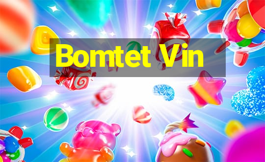 Bomtet Vin