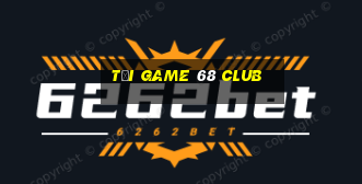 tải game 68 club