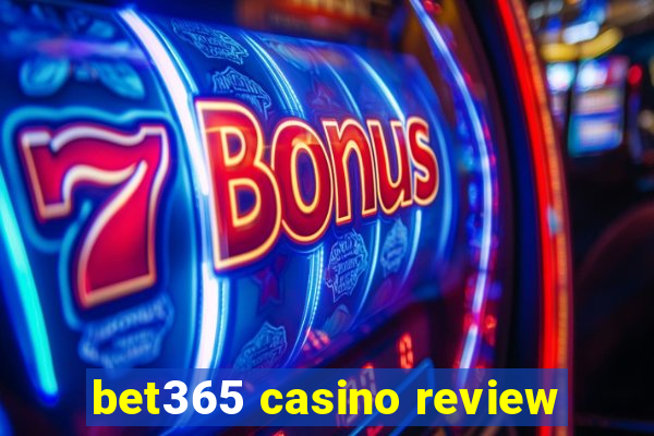 bet365 casino review