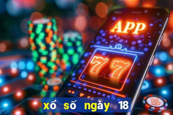 xổ số ngày 18 tháng 1 năm 2024