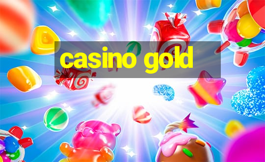 casino gold