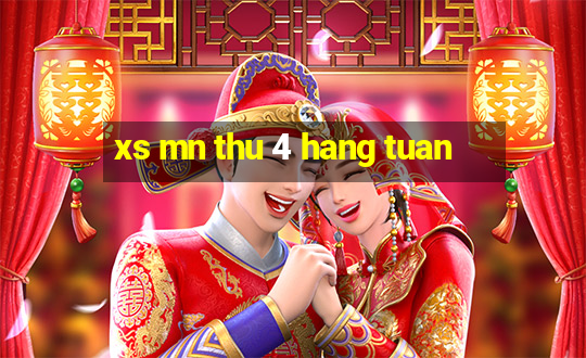 xs mn thu 4 hang tuan