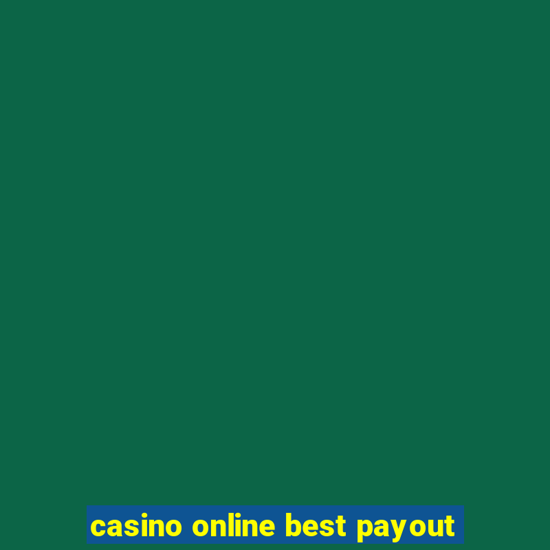 casino online best payout