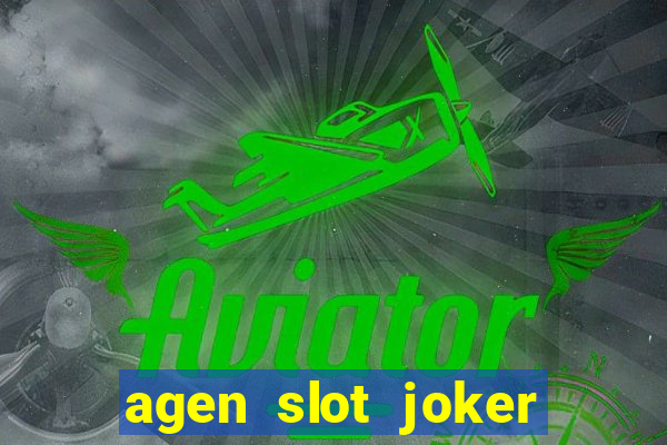 agen slot joker deposit pulsa