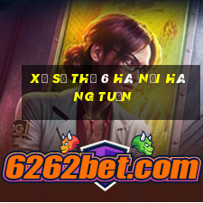 xổ số thứ 6 hà nội hàng tuần