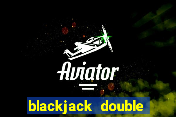 blackjack double and split