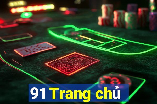 91 Trang chủ