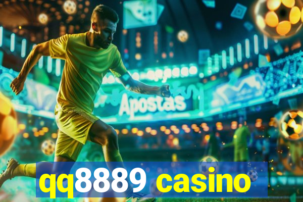 qq8889 casino