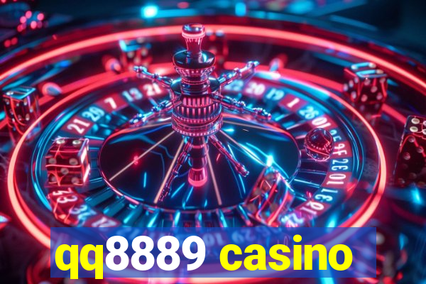 qq8889 casino