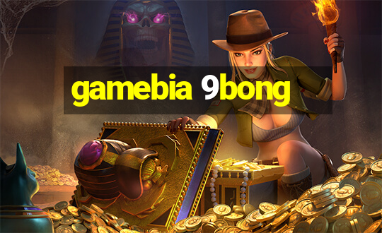 gamebia 9bong