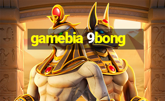 gamebia 9bong