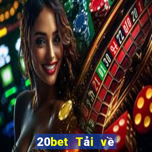 20bet Tải về nền tảng Color Joy