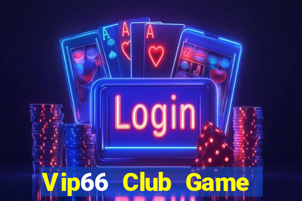 Vip66 Club Game Bài Su500 Iphone