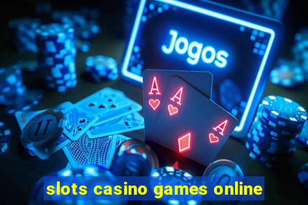 slots casino games online