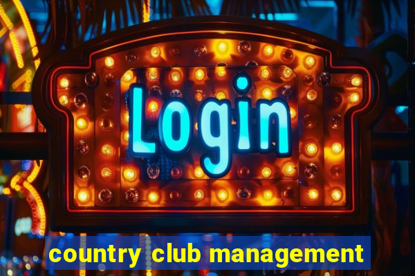 country club management