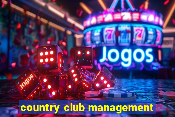 country club management