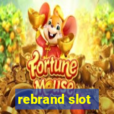 rebrand slot