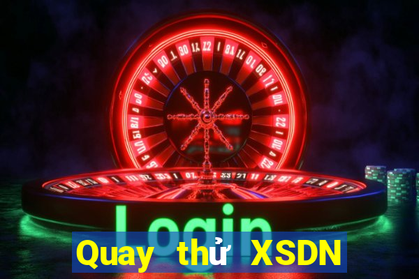 Quay thử XSDN Thứ 4