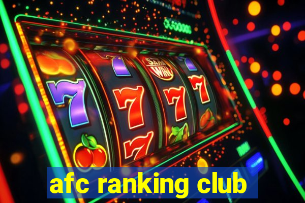 afc ranking club