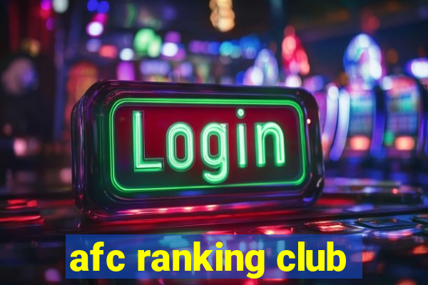 afc ranking club