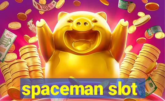 spaceman slot