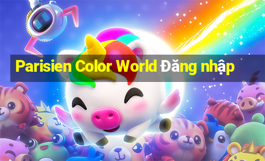 Parisien Color World Đăng nhập