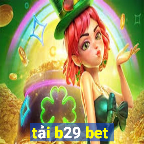 tai b29 bet