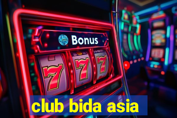 club bida asia