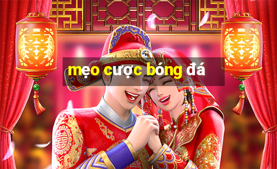 meo cuoc bong da